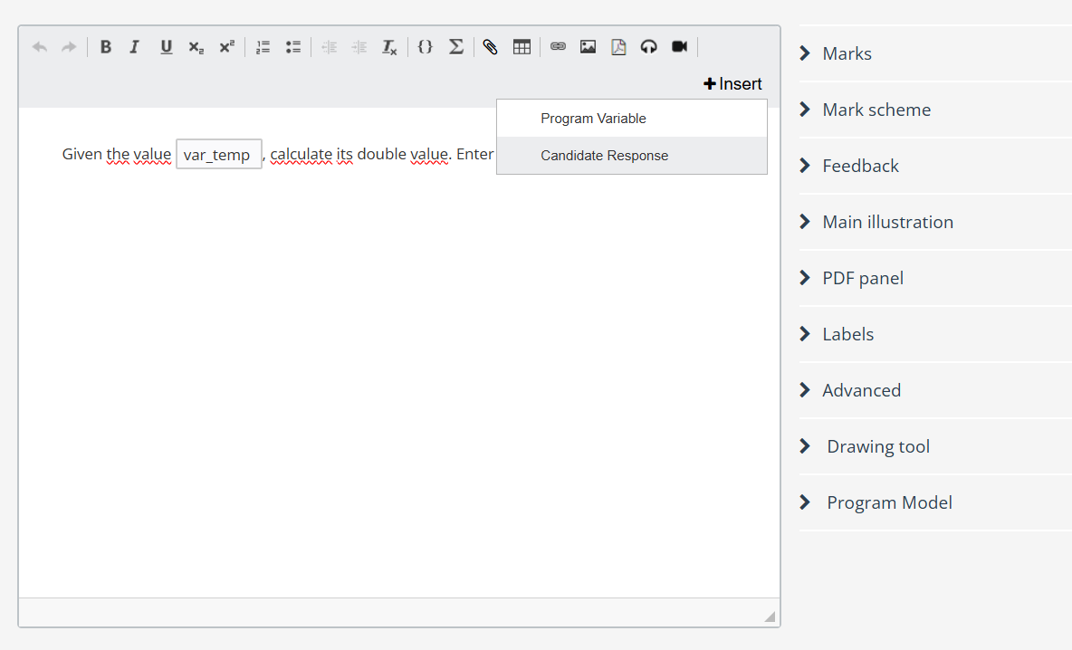 The question editor interface when inserting a candidate response.